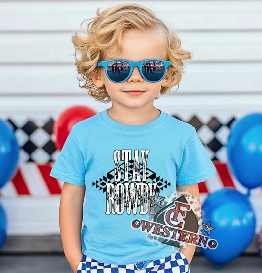 Stay Rowdy Tee ( READ FULL DESCRIPTION)