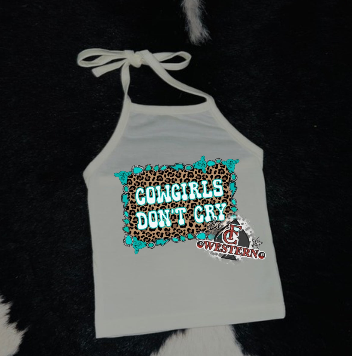 Cowgirls Dont Cry Graphic Halter (Read Full Description)